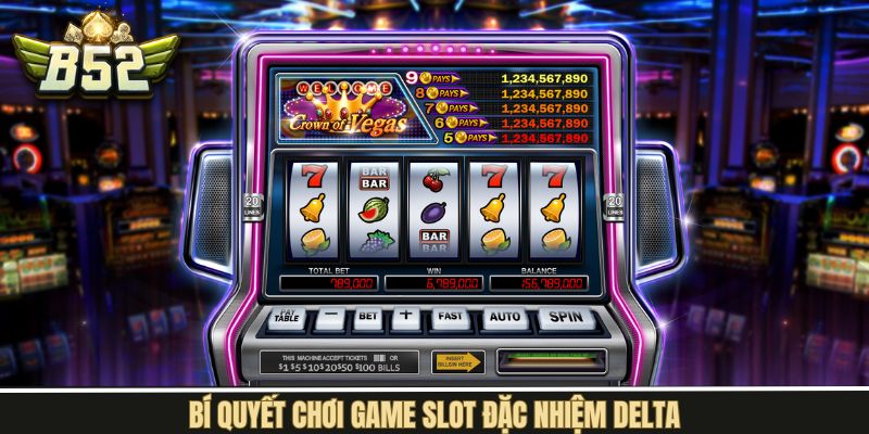 Tuyệt chiêu dành cho thành viên mới tại B52Club