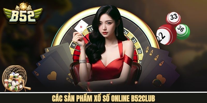 Các hình thức xổ số hấp dẫn đang để tham gia